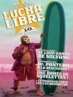 Lucha Libre T10 Anthologie Surfin'usa de Collectif chez Humanoides Ass.