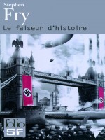 Le Faiseur D'histoire de Fry Stephen chez Gallimard