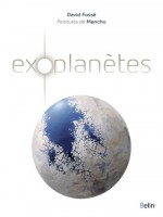 Exoplanetes de Fosse David / Manchu chez Belin