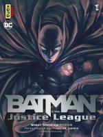 Batman And The Justice League, Tome 1 de Teshirogi Shiori chez Kana